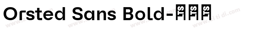 Orsted Sans Bold字体转换